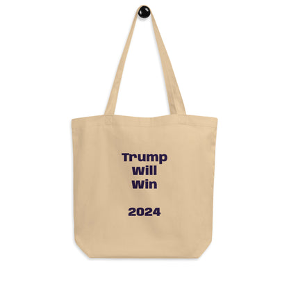 Trump Will Win Eco Tote Bag